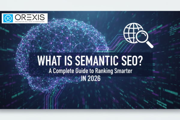 What Is Semantic SEO