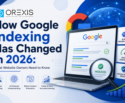 How Google Indexing Has Changed in 2026: What Website Owners Need to Know How Google Indexing Has Changed in 2026: What Website Owners Need to Know