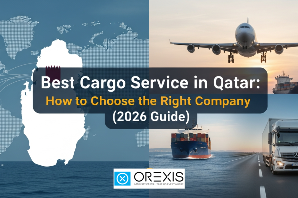 Best Cargo Service in Qatar Explained (2026) – Orexis