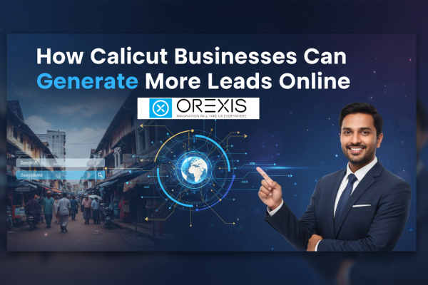 How Calicut Businesses Can Generate More Leads Online