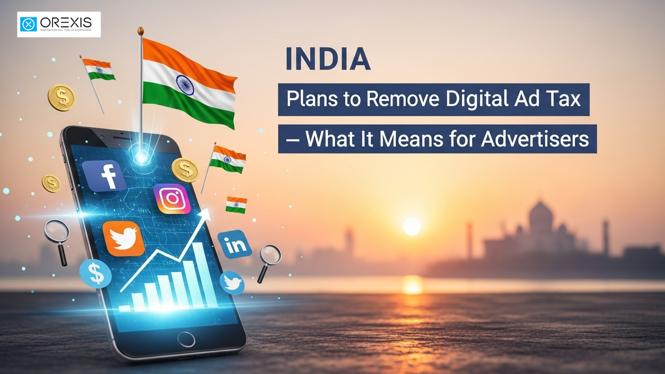 ndia Plans to Remove Digital Ad Tax — What It Means for Advertisers