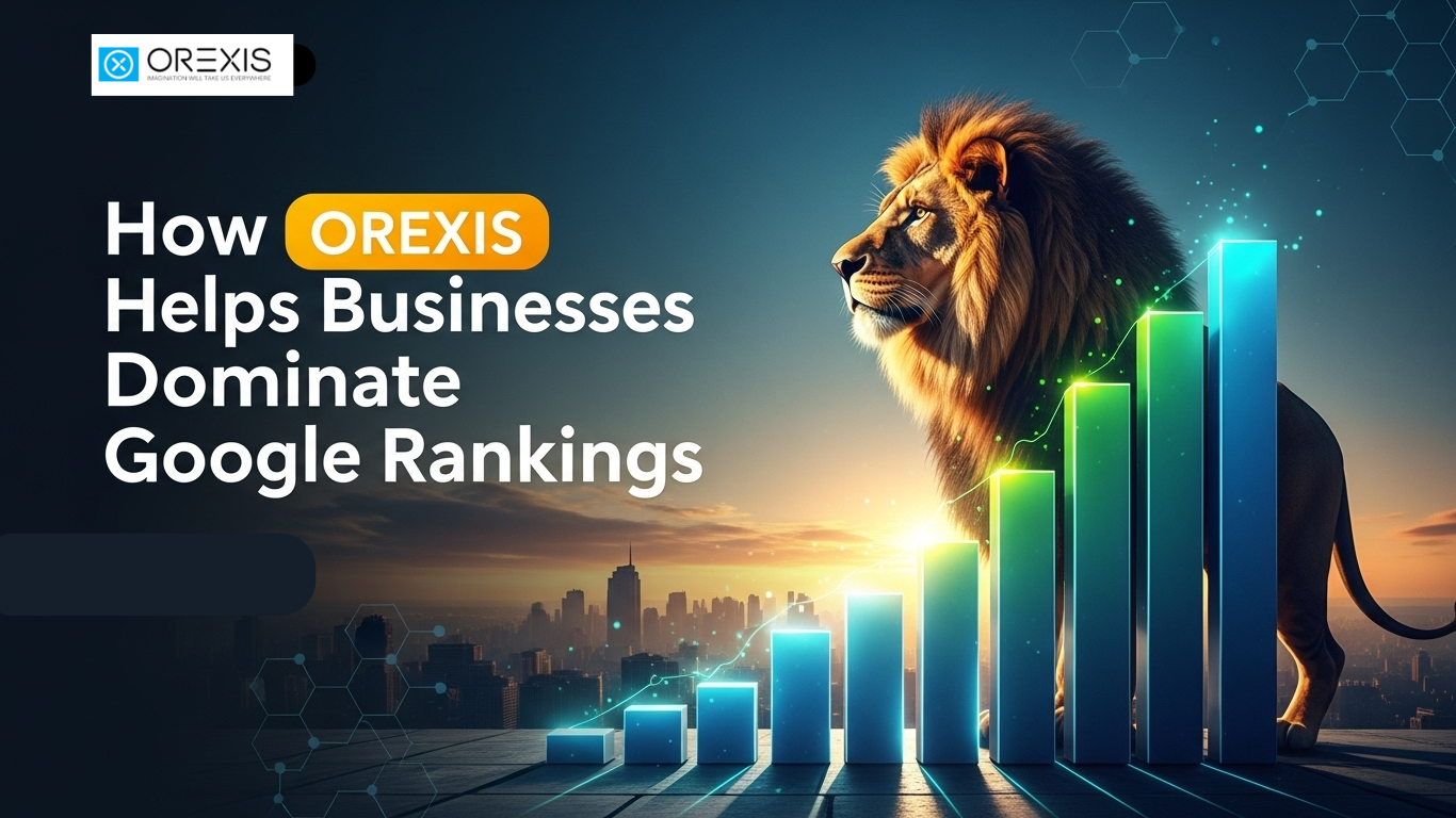 Orexis Helps Businesses Dominate Google Rankings