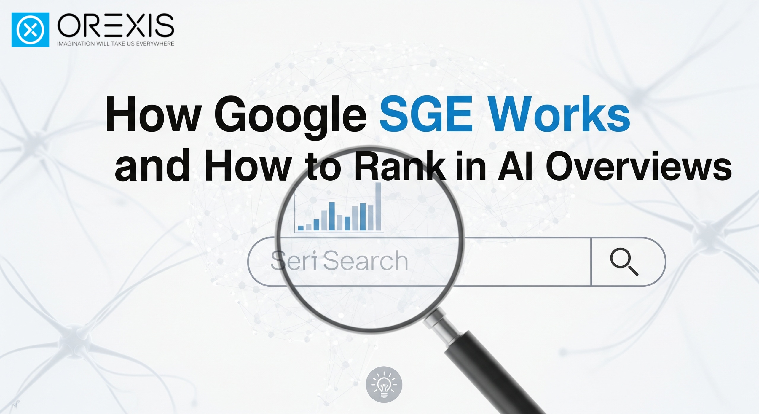 How Google SGE Works and How to Rank in AI Overviews