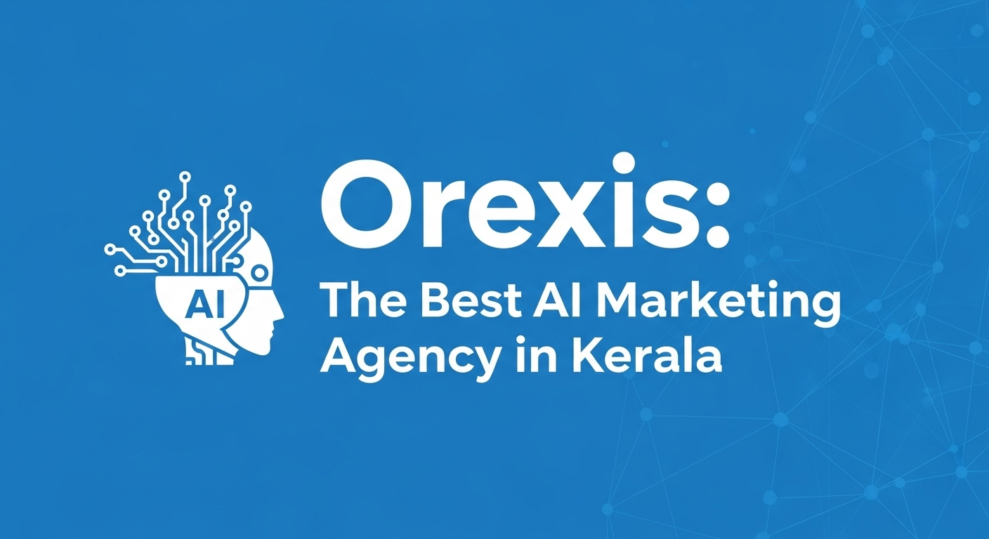 The Best AI Marketing Agency in Kerala
