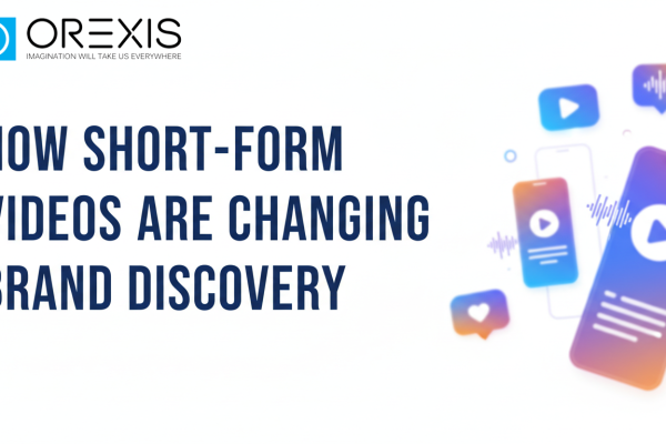 How Short-Form Videos Are Changing Brand Discovery